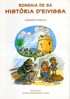 RONDAIA DE SA HISTÒRIA D'EIVISSA | 9788487883316 | PLANELLS, MARIANO