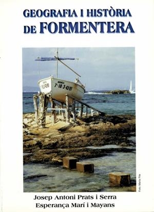 GEOGRAFIA I HISTÒRIA DE FORMENTERA (ALEMANY) | 9788495565105 | MARÍ I MAYANS, ESPERANÇA / PRATS I SERRA, JOSEP ANTONI