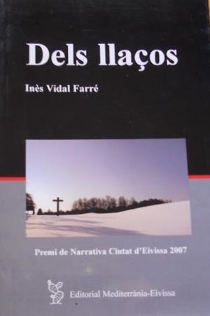 DELS LLAÇOS | 9788495565891 | VIDAL FARRÉ, INÈS