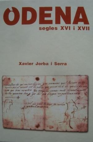 ÒDENA. SEGLES XVI I XVII | 9788415007388 | JORBA I SERRA, XAVIER