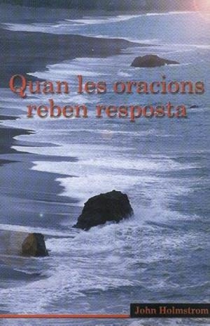 QUAN LES ORACIONS REBEN RESPOSTA | 9788492331239
