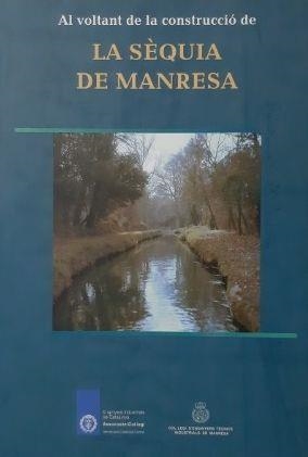 AL VOLTANT DE LA CONSTRUCCIÓ DE LA SÈQUIA DE MANRESA | 9788495695086 | ALABERN I VALENTÍ, JOSEP