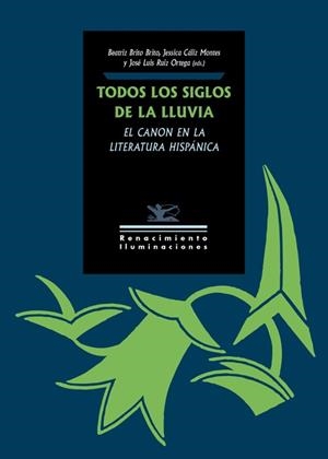 TODOS LOS SIGLOS DE LA LLUVIA | 9788417550349 | VARIOS AUTORES