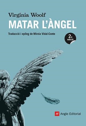 MATAR L'ÀNGEL | 9788417214555 | WOOLF, VIRGINIA