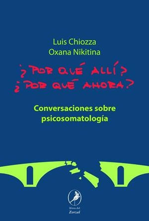 ¿POR QUÉ ALLÍ? ¿POR QUÉ AHORA? | 9788417318239 | CHIOZZA, LUIS