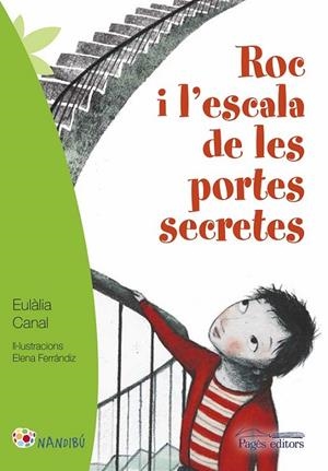 EN ROC I L'ESCALA DE LES PORTES SECRETES | 9788499757926 | CANAL, E. / FERRÁNDIZ, E.