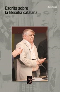 ESCRITS SOBRE LA FILOSOFIA CATALANA | 9788496786875 | SALES I CODERCH, JORDI