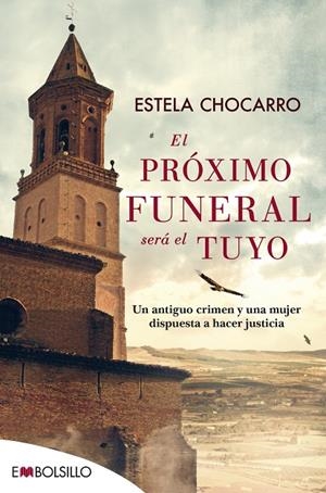 PRÓXIMO FUNERAL SERÁ EL TUYO, EL | 9788416087839 | CHOCARRO, ESTELA