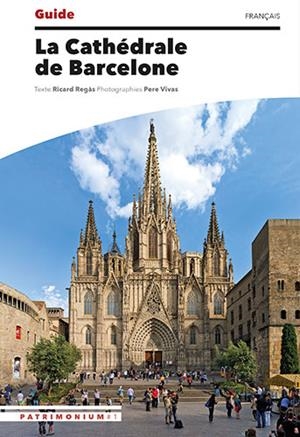 GUIDE DE CATHÉDRALE DE BARCELONE | 9788484788317 | VIVAS ORTIZ, PERE