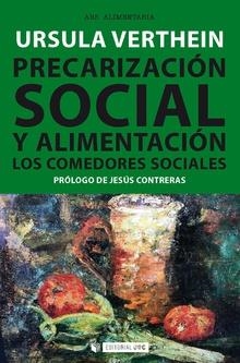 PRECARIZACIÓN SOCIAL Y ALIMENTACIÓN | 9788491803447 | VERTHEIN, URSULA