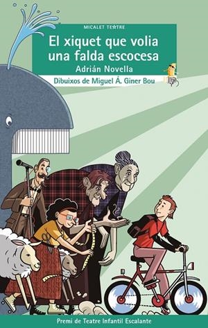 XIQUET QUE VOLIA UNA FALDA ESCOCESA, EL | 9788490269596 | NOVELLA SANVICTORINO, ADRIÁN