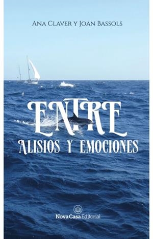 ENTRE ALISIOS Y EMOCIONES | 9788417142018 | CLAVER CABRERO, ANA / BASSOLS, JOAN