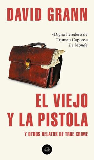 VIEJO Y LA PISTOLA, EL | 9788439735366 | GRANN, DAVID