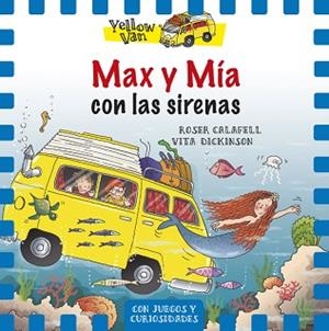 MAX Y MÍA CON LAS SIRENAS | 9788424658144 | DICKINSON, VITA / CALAFELL, ROSER