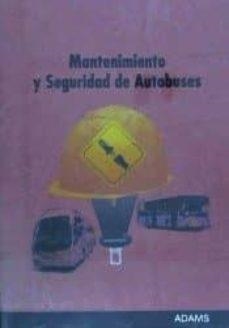 MANTENIMIENTO Y SEGURIDAD DE AUTOBUSES. FOMENTO | 9788415394129