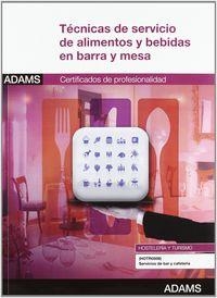 MÓDULO FORMATIVO 1046_2. TÉCNICAS DE SERVICIO DE ALIMENTOS Y BEBIDAS EN BARRA Y MESA. CERTIFICADO DE PROFESIONALIDAD DE SERVICIOS DE BAR Y CAFETERÍA | 9788415394969