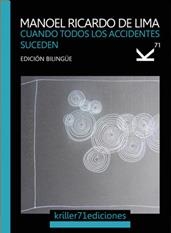 CUANDO TODOS LOS ACCIDENTESSUCEDEN | 9788494254901 | DE LIMA, MANOEL RICARDO