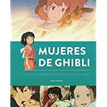 MUJERES DE GHIBLI | 9788494944925 | JUNYENT, ANNA