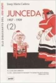 JUNCEDA 1907-1909 (2) | 9788496645219 | CADENA CATALAN, JOSEP MARIA