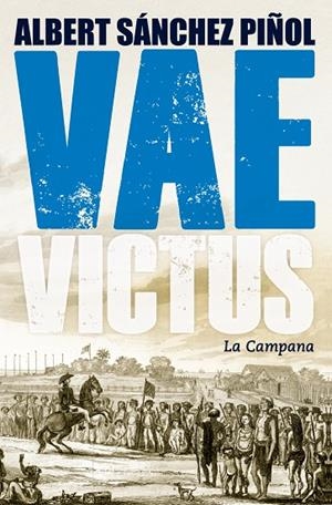 VAE VICTUS | 9788416457274 | SANCHEZ PIÑOL, ALBERT
