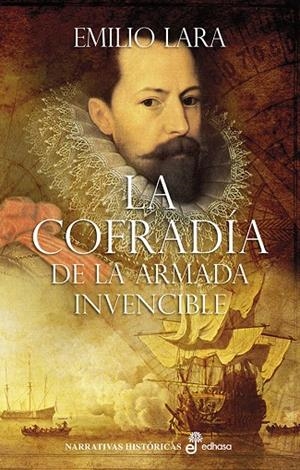 COFRADIA DE LA ARMADA INVENCIBLE, LA | 9788435062992 | LARA, EMILIO