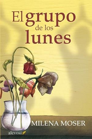 GRUPO DE LOS LUNES, EL | 9788415608493 | MOSER, MILENA