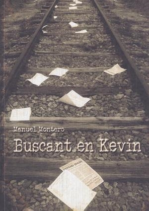 BUSCANT EN KEVIN  | 9788494175091 | MONTERO, MANUEL
