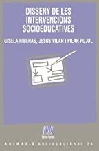DISSENY DE LES INTERVENCIONS SOCIOEDUCATIVES | 9788489467248 | RIBERAS BARGALLÓ, GISELA