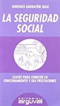 SEGURIDAD SOCIAL, LA | 9788496435803 | SONSOLES GARRATÓN, JULIÁ