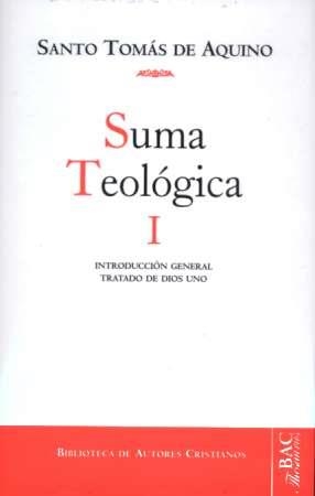 SUMA TEOLÓGICA I : INTRODUCCIÓN GENERAL; TRATADO DE DIOS UNO (1 Q. 1-26) | 9788422014331 | SANTO TOMÁS DE AQUINO