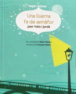 LLUERNA FA DE SEMÀFOR, UNA | 9788416394593 | VALLS I JORDÀ, JOAN