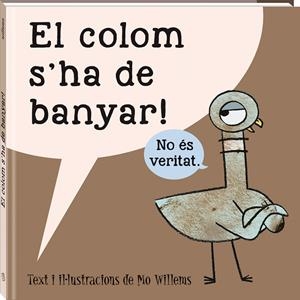 COLOM S’HA DE BANYAR, EL | 9788416394562 | WILLEMS, MO