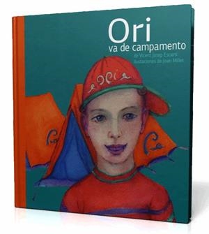 ORI VA AL CAMPAMENTO | 9788493356330 | ESCARTI, V. J.
