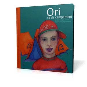 ORI VA DE CAMPAMENT | 9788493356347 | ESCARTI, V. J.
