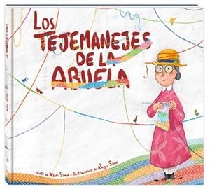 TEJEMANEJES DE LA ABUELA, LOS | 9788416394845 | XAVI SIMÓ / ROGER SIMÓ