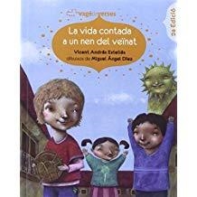 VIDA CONTADA A UN NEN DEL VEINAT | 9788493944551 | ESTELLES, VICENTE ANDRES
