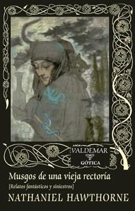 MUSGOS DE UNA VIEJA RECTORÍA | 9788477028048 | HAWTHORNE, NATHANIEL