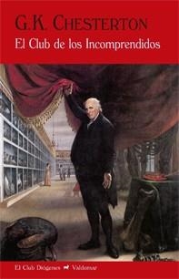 CLUB DE LOS INCOMPRENDIDOS, EL | 9788477028215 | CHESTERTON, G. K.