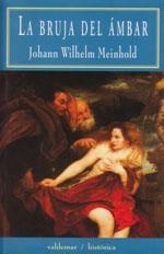 BRUJA DEL AMBAR | 9788477022428 | WILHELM MEINHOLD, JOHANN