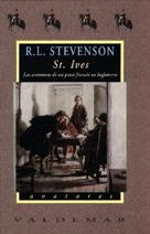 ST. IVES AVENTURAS UN PRESO | 9788477023708 | STEVENSON, ROBERT LOUIS