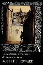EXTRAÑAS AVENTURAS DE SOLOMON KANE | 9788477024576 | HOWARD, ROBERT E.