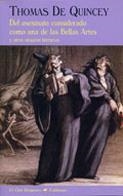 DEL ASESINATO CONSIDERADO COMO UNA DE LAS BELLAS ARTES Y OTRAS OBRAS SELECTAS | 9788477024941 | DE QUINCEY, THOMAS