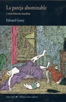 PAREJA ABOMINABLE | 9788477025481 | GOREY, EDWARD