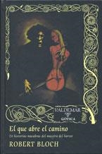 QUE ABRE EL CAMINO | 9788477025658 | BLOCH, ROBERT