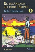 ESCANDALO DEL PADRE BROWN | 9788477025689 | CHESTERTON, G. K.