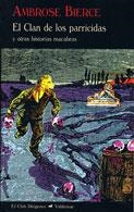 CLAN DE LOS PARRICIDAS | 9788477026099 | BIERCE, AMBROSE
