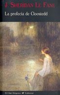 PROFECIA DE CLOOSTEDD | 9788477026464 | LE FANU, JOSEPH SHERIDAN