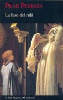 FASE DEL RUBI | 9788477026488 | PEDRAZA, PILAR