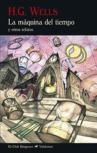 MÁQUINA DEL TIEMPO, LA | 9788477028802 | WELLS, HERBERT GEORGE