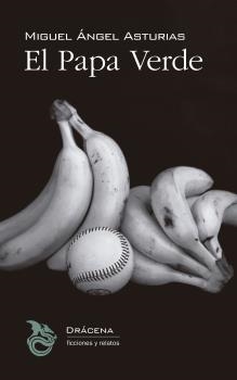 PAPA VERDE, EL | 9788494435539 | ASTURIAS, MIGUEL ANGEL